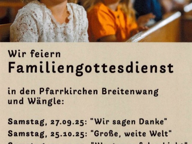 Wir feiern Familiengottesdienst