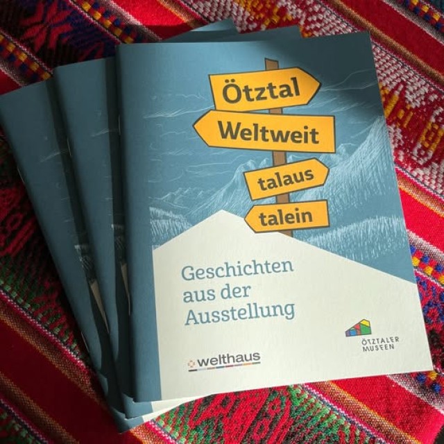 Broschüre zur Ausstellung "Ötztal Weltweit. talaus - talein"