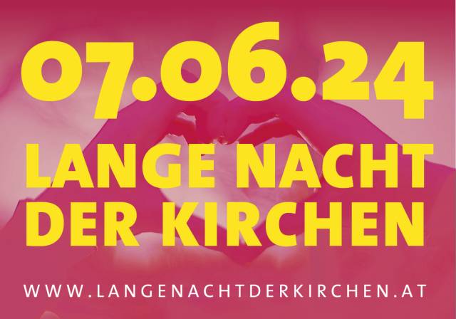 Fr, 07. Juni 2024 - Lange Nacht der Kirchen